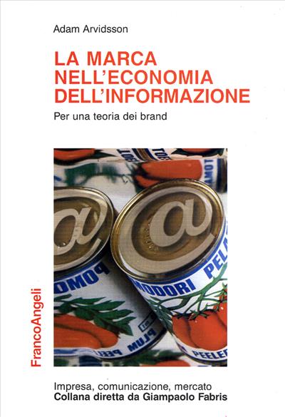 La marca nell'economia dell'informazione.