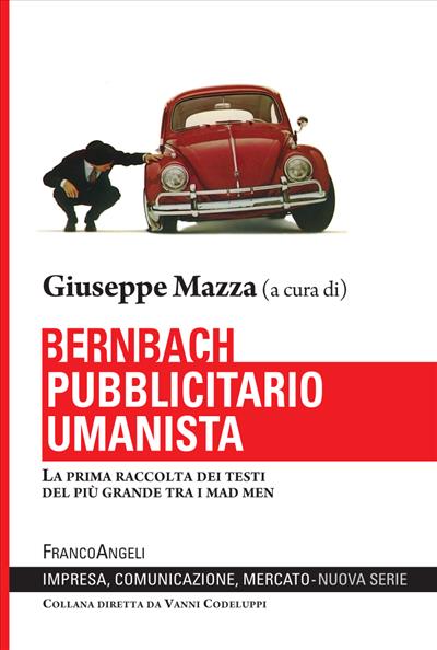 Bernbach pubblicitario umanista