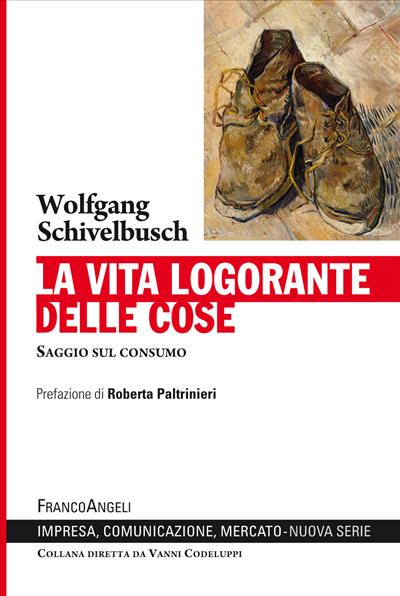 La vita logorante delle cose.