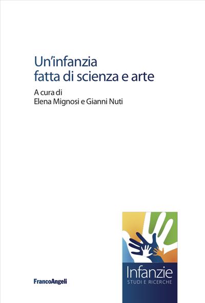 Un'infanzia fatta di scienza e arte