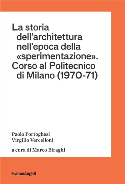 La storia dell'architettura nell'epoca della "sperimentazione"