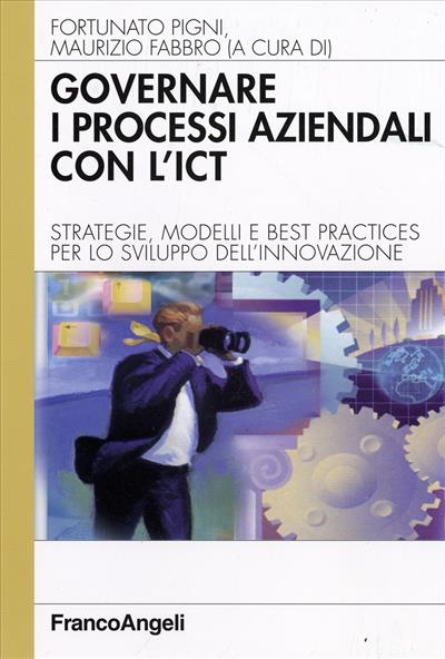 Governare i processi aziendali con l'ICT