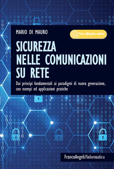 Sicurezza nelle comunicazioni su rete.