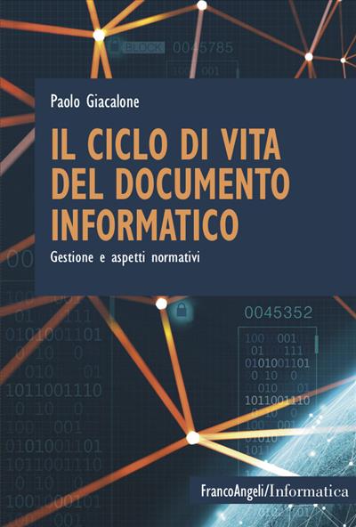 Il ciclo di vita del documento informatico