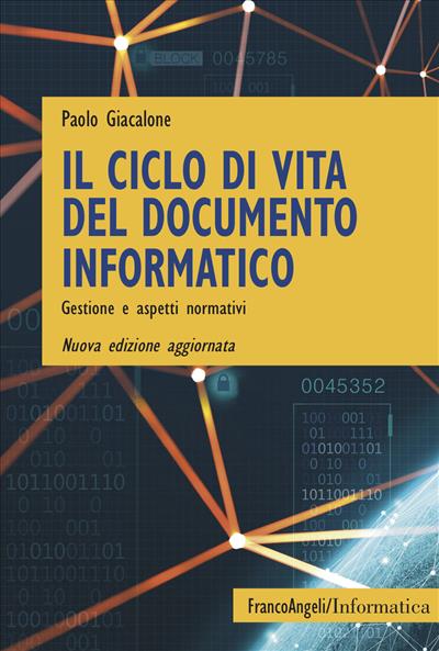 Il ciclo di vita del documento informatico