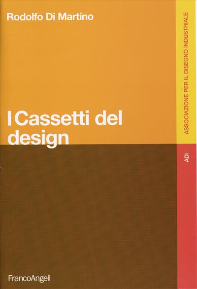 I cassetti del design