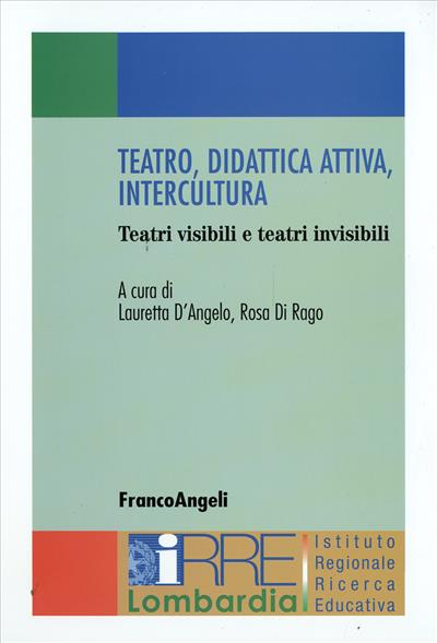 Teatro, didattica attiva, intercultura.