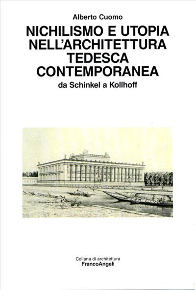 Nichilismo e utopia nell'architettura tedesca contemporanea