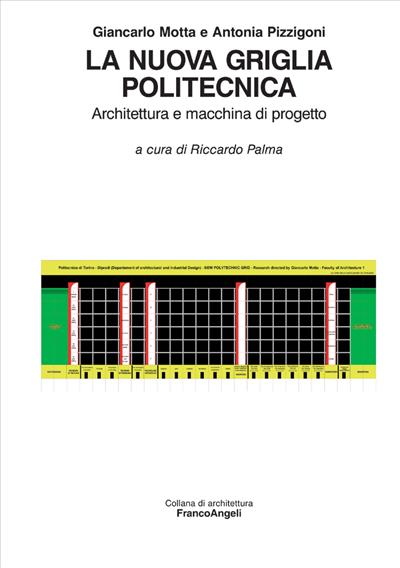 La Nuova Griglia Politecnica.