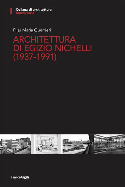 Architettura di Egizio Nichelli (1937-1991)