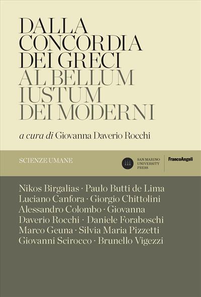 Dalla concordia dei greci al bellum iustum dei moderni