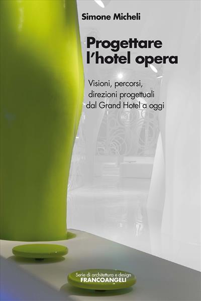 Progettare l'hotel opera.