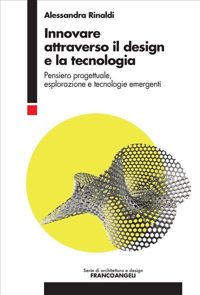 Innovare attraverso il design e la tecnologia