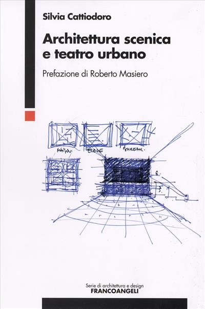 Architettura scenica e teatro urbano