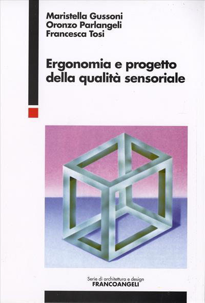 Ergonomia e progetto della qualità sensoriale