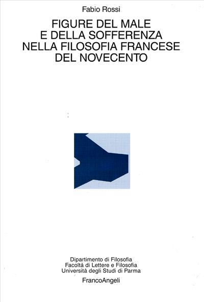 Figure del male e della sofferenza nella filosofia francese del Novecento