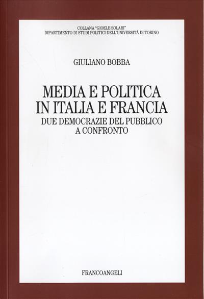 Media e politica In Italia e Francia