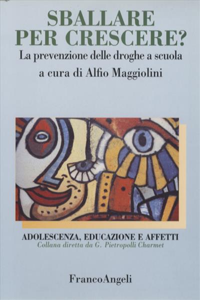 Sballare per crescere? La prevenzione delle droghe a scuola