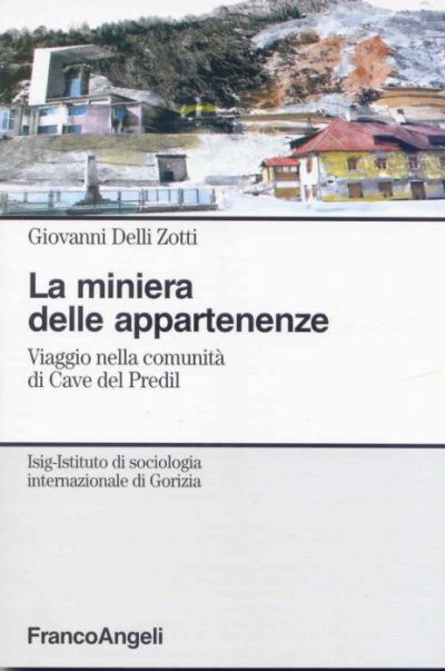 La miniera delle appartenenze