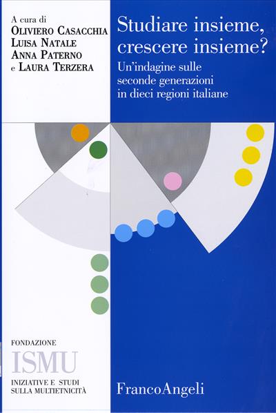 Studiare insieme, crescere insieme? Un'indagine sulle seconde generazioni in dieci regioni italiane