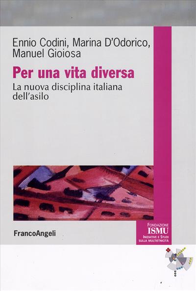 Per una vita diversa.