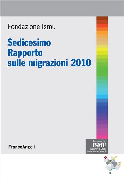 Sedicesimo Rapporto sulle migrazioni 2010