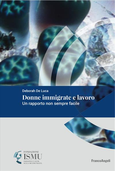 Donne immigrate e lavoro.