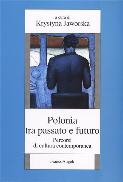 Polonia tra passato e futuro