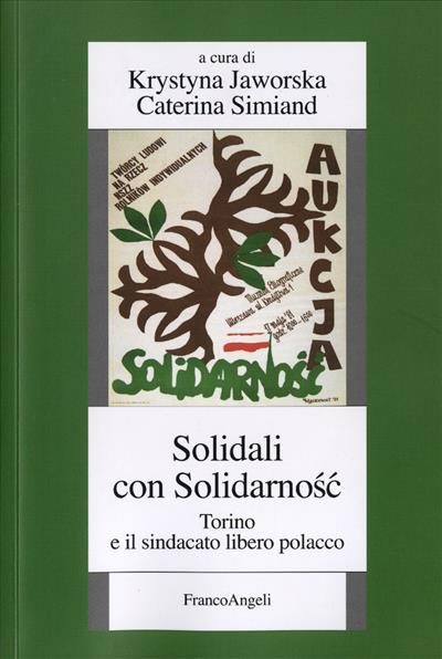 Solidali con Solidarnosc.