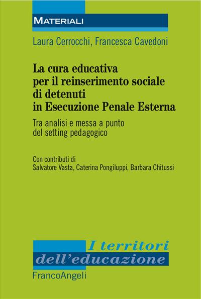 La cura educativa per il reinserimento sociale di detenuti in Esecuzione Penale Esterna