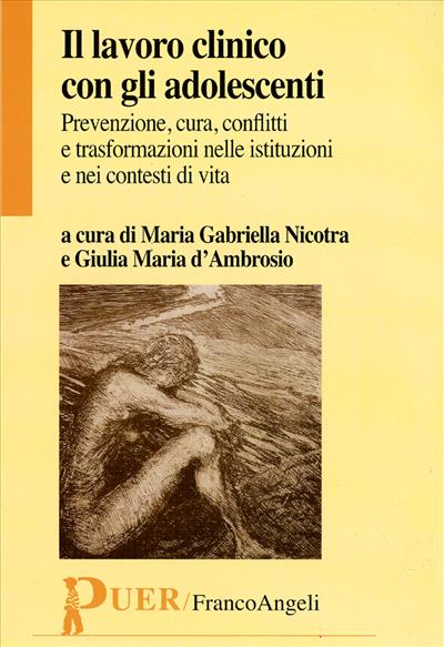 Il lavoro clinico con gli adolescenti.