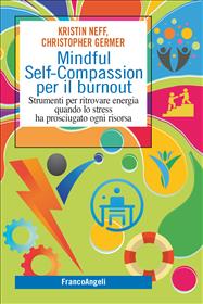 Mindful Self-Compassion per il burnout