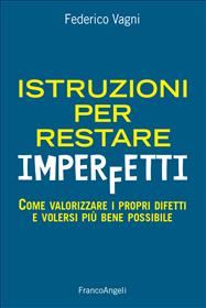 Istruzioni per restare imperfetti